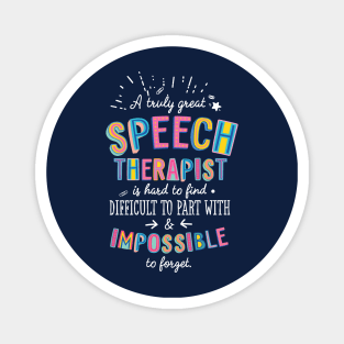 A truly Great Speech Therapist Gift - Impossible to forget Magnet
